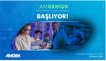 Amgen Türkiye’nin geleceğin bilim insanlarını ödüllendirdiği IamGenius Yarışması için başvuru süreci başlıyor