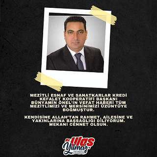 Başkan Ulaş Yılmaz’dan Mezitli’nin Sevilen İsmi Bünyamin Önel Ailesine Başsağlığı Mesajı