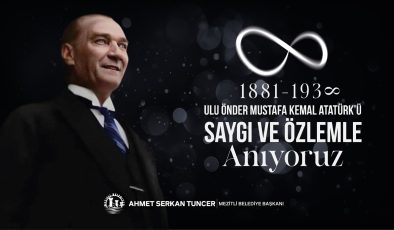 BAŞKAN TUNCER’DEN 10 KASIM MESAJI