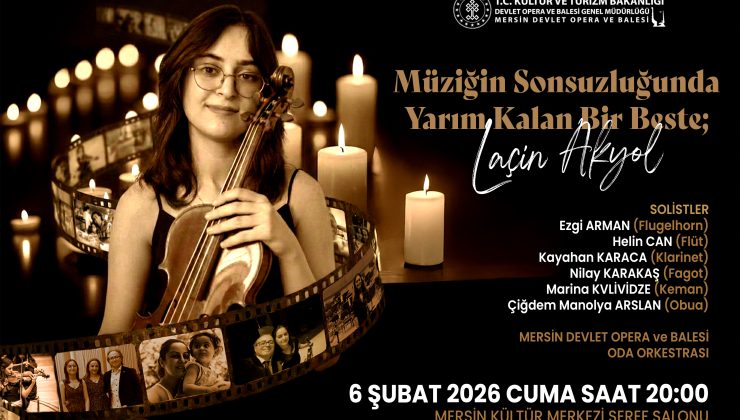 “Müziğin sonsuzluğunda yarım kalan bir beste: Laçin Akyol”