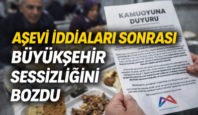 Aşevi İddiaları Sonrası Büyükşehir Sessizliğini Bozdu”