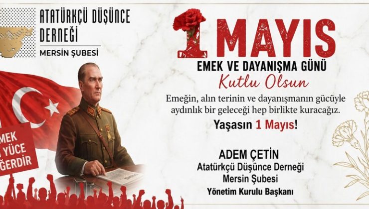 Atatürk düşünce derneği 1mayıs mesajı