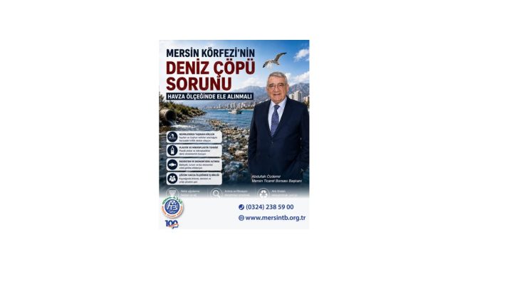 Mersin Körfezi’nin Deniz Çöpü Sorunu Havza Ölçeğinde Ele Alınmalı