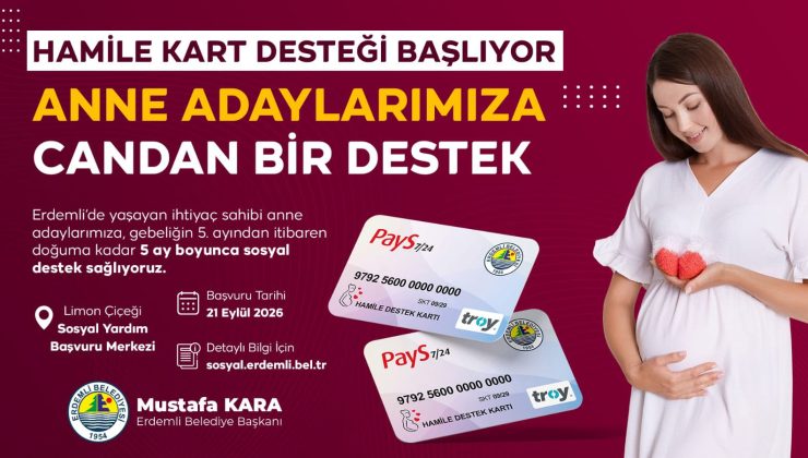 Erdemli Belediyesi’nden anne adaylarına candan destek